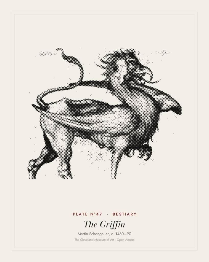 Plate N°47: The Griffin, Martin Schongauer, c. 1480–90